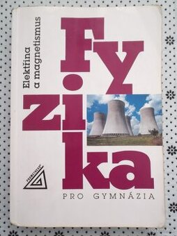 Fyzika – Elektřina a magnetismus