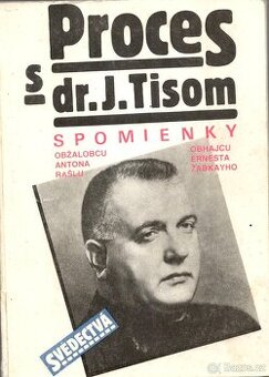 PROCES S DR. J.TISOM--1990-Spomienky obžalobcu Antona Rašlu - 1