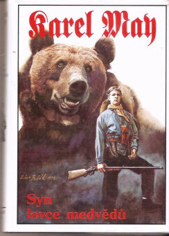 Syn lovce medvědů - Karel May, Návrat