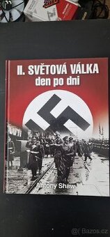 II. světová válka den po dni