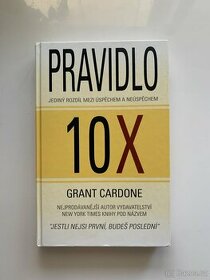 Prodám Knihu Pravidlo 10X - Grant Cardone