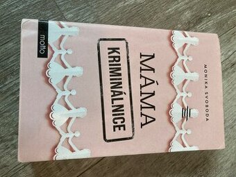 Kniha Máma kriminálnice