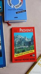 průvodce cestopis Provence - Nejkrásnější turistické trasy ,