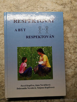 Kniha Respektovat a být respektován