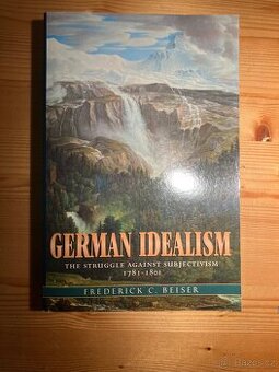 German Idealism - Frederick C Beiser