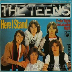 The Teens – Here I Stand (SP)