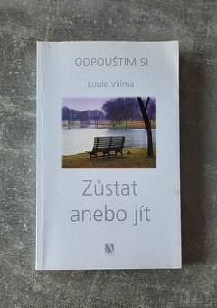 Zůstat nebo jít - Luule Viilma
