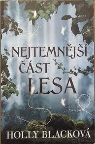 Kniha Nejjemnější část lesa Holly Black