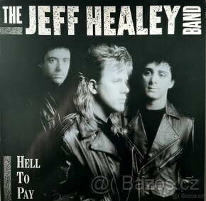 The Jeff Healey Band - Hell To Pay - 1