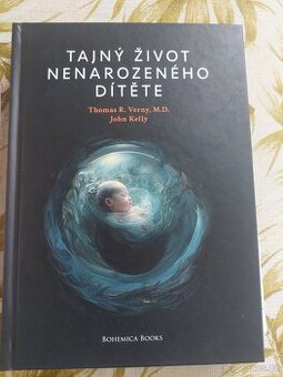 TAJNÝ ŽIVOT nenarozeneho dítěte
