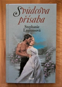 Svůdcova přísaha - Historický Román (Stephanie Laurensová)
