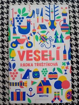 Veselí - Radka Třeštíková - 1