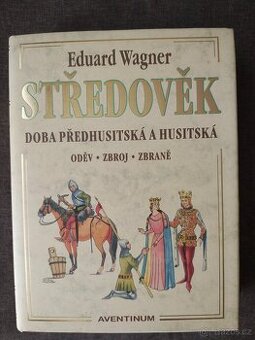 STŘEDOVĚK Eduard Wagner