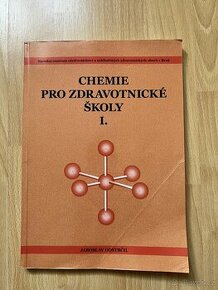 Chemie pro zdravotnické školy I.