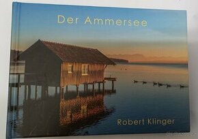 Robert Klimger Der Ammersee - 1