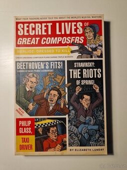 Secret Lives of Great Composers