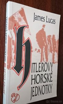Kniha - Hitlerovy horské jednotky