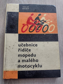 UČEBNICE ŘIDIČE MOPEDU A MALÉHO MOTOCYKLU, 1964