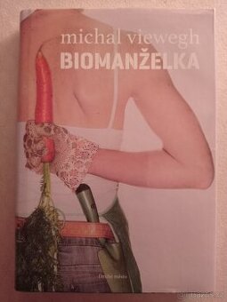 Kniha Biomanželka od Michala Viewegha