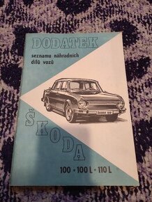Dodatek seznamu náhradních dílů Škoda 100