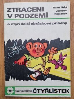 Čtyřlístek č. 15 - Ztraceni v podzemí