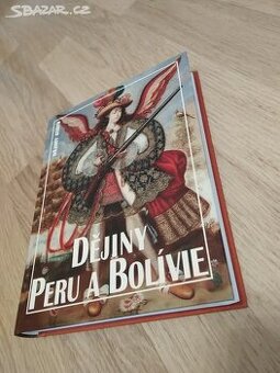 Dějiny Peru a Bolívie (edice Dějiny států) - 1