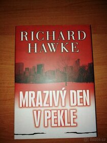 Mrazivý den v pekle - Richard Hawke