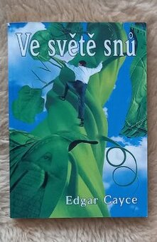 Kniha Ve světe snů - Edgar Cayce