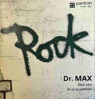 Dr. Max ‎– Nejsi sám / Já už to vzdávám  (SP)