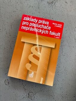 Základy práva pro posluchače neprávnických fakult 7. vydání