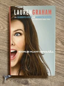 Rychleji mluvit nedokážu - Lauren Graham - 1