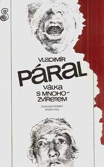 Vladimír Páral - Válka s mnohozvířetem