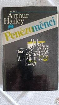 Arthur Hailey - Penězoměnci