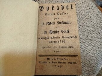 229 ročná knižka--POŘÁDEK SWATÉ PASSIE--1797--vydané u Karl