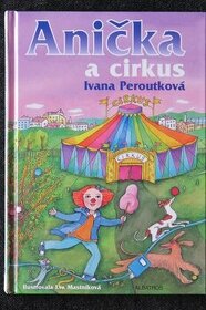 I. Peroutková - Anička a cirkus - 1