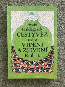 Svaté Hildegardy cesty věz aneb…. - 1