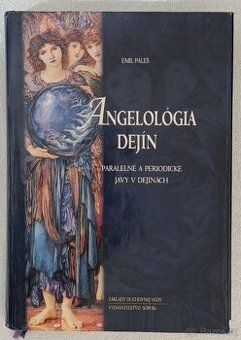 Angelológia dejín , Emil Páleš
