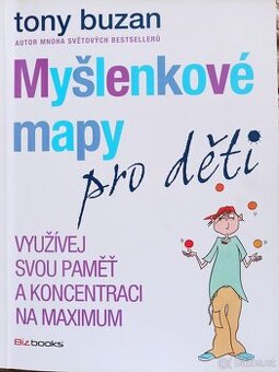 Myšlenkové mapy - zlepši svůj MOZEK