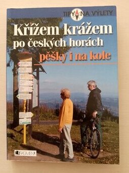 KNIHA - Křížem krážem po českých horách