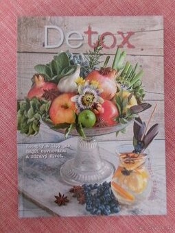 Detox - Recepty a tipy jak najít rovnováhu...