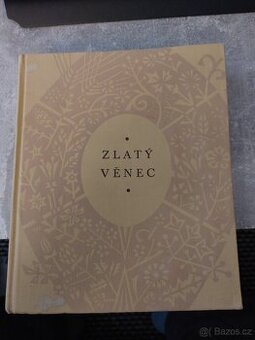 Zlatý věnec – výběr z české literatury (Albatros 1973)