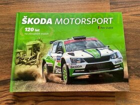 Škoda Motorsport - 120 let na závodních tratích