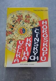 Velká kniha čínských horoskopů - Theodora Lau - 1