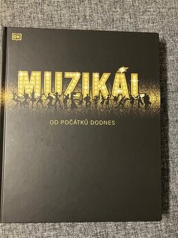 Prodám novou knihu Muzikál od počátků do dnes