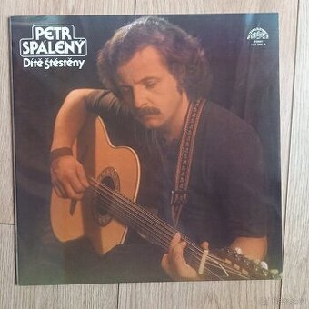 Nehrané LP Petr Spálený - Dítě štěstěny