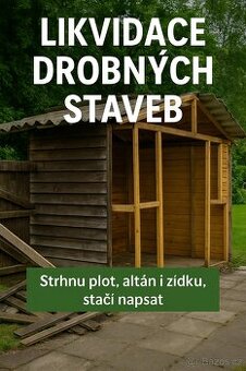 Likvidace drobných staveb
