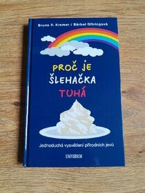 Proč je šlehačka tuhá - kniha