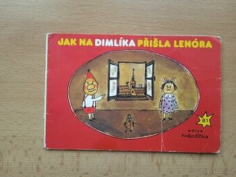 Jak na Dimlíka přišla Lenora - Kniha pro děti - Edice Hvězdi