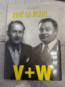 Když se řekne V+W - Jiří Lederer
