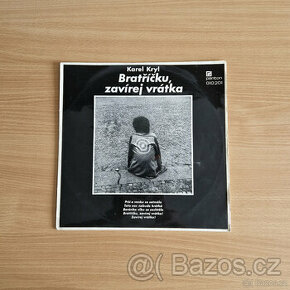 LP, Karel Kryl - Bratříčku, zavírej vrátka (Panton 1969)